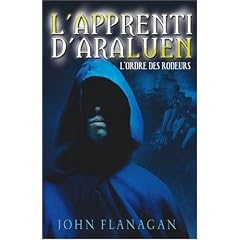 L'apprenti d'Araluen, Tome 1 : L'Ordre des R�deurs