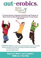 Aut-erobics Autism Movement Therapy