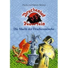 Drachenhof Feuerfels 05. Die Macht der Drachenm�nche