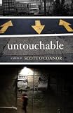 Untouchable by Scott O'Connor
