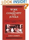 Work and Community in the Jungle: Chicago's Packinghouse Workers, 1894-1922 (Working Class in American History)