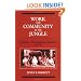 Work and Community in the Jungle: Chicago's Packinghouse Workers, 1894-1922 (Working Class in American History)