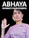 Abhaya: Burma's Fearlessness