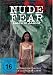 Nude Fear - Nackte Angst [Edizione: Germania]