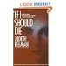 If I Should Die
