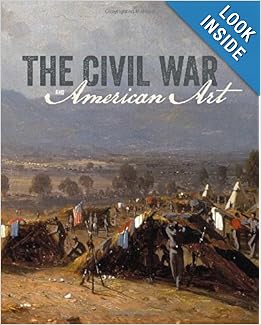 The Civil War and American Art (Smithsonian American Art Museum) by Eleanor Jones Harvey