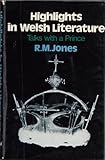 Highlights in Welsh literature : talks with a prince