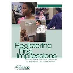 Registering 1st Impressions: Customer Service Training for Patient Access Staff