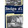 Badge #1: True Stories from a Boston Cop by Frankie DeSario