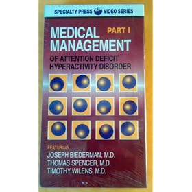 Medical Management of Attention Deficit Hyperactivity Disorder Part I [VHS]