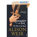 Lancaster And York: The Wars of the Roses
