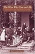 The War Was You and Me: Civilians in the American Civil War