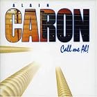 Call Me Al! by Alain Caron