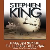The Library Policeman: Three Past Midnight | [Stephen King]