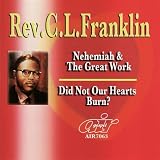 Nehemiah & Great Work / Did Not Our Hearts Burn