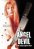 Angel and Devil - Eine Frau sieht rot - Shannon Tweed