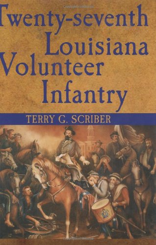 twenty seventh louisiana volunteer infantry