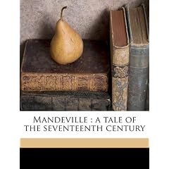 Mandeville: A Tale of the Seventeenth Century