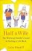 Half a Wife: The Working Family's Guide to Getting a Life Back