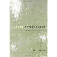 Uneven Development: Nature, Capital, and the Production of Space