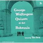At the Bohemia by George Wallington Quintet (Audio CD - 2009) - Import