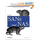 Click here to buy Using SANs and NAS by W. Curtis Preston.