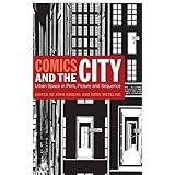 comics and the city urban space in print picture and sequence