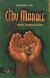 The Clay Marble, with Connections (HRW Library)