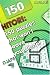 Hitori: 150 puzzles that won't leave you alone!