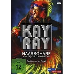 Kay Ray - Haarscharf/Vom Friseur zum Weltstar