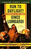RUN TO DAYLIGHT! (Fireside Sports Classic)