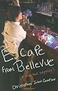 Escape from Bellevue: A Dive Bar Odyssey
