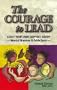 The Courage to Lead: Start Your Own Support Group - Mental Illnesses & Addictions