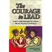 The Courage to Lead: Start Your Own Support Group - Mental Illnesses & Addictions