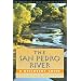 The San Pedro River: A Discovery Guide