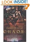 Fugitives of Chaos