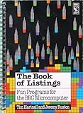 The book of listings : fun programs for the BBC microcomputer