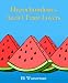 Hypochondriacs Aren't Fruit Lovers