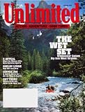 UNLIMITED Action, Adventure, Good Times Magazine - Spring 2002 - Lisa Andersen (Women of Extreme Sports), Robert Smith on PBA Tour, USS Theodore Roosevelt, Shelby Lynne, Whitewater Canoeing, Amanda Detmer, Bubba Sparxxx, Bozeman Montana