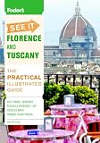 Fodor's See It Florence and Tuscany (Fodor's See It)