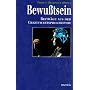 Bewu�tsein: Beitr�ge aus der Gegenwartsphilosophie