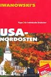 USA - Nordosten. Reisef�hrer von Iwanowski - Margit Brinke