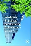 Intelligent Building and Building Automation - 0415475716
