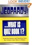 Jeopardy! Quiz Book 1