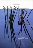 Livres Massages - Shiatsu : Voie d'équilibre