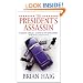 The President's Assassin