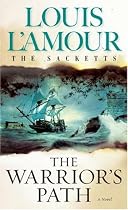 The Warrior's Path (The Sacketts)