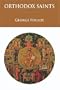 Orthodox Saints: Spiritual Profiles for Modern Man Vol. 3 Jul-Sept