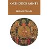 Orthodox Saints: Spiritual Profiles for Modern Man Vol. 3 Jul-Sept