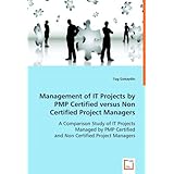 management of it projects by pmp certified versus non certified project managers